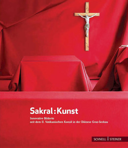 Sakral : Kunst. Innovative Bildorte seit dem II. Vatikanischen Konzil in der Diˆzese Graz-SeckauHerausgegeben, ausgew‰hlt und mit Texten erl‰utert von der Kunstkommission der Diˆzese Graz-Seckau: Hermann Glettler, Heimo Kaindl, Alois Kˆlbl, Miriam P