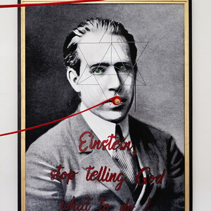 Zenita Komad, Einstein, stop telling God what to do, 2023, 150 x 110 x 15 cm