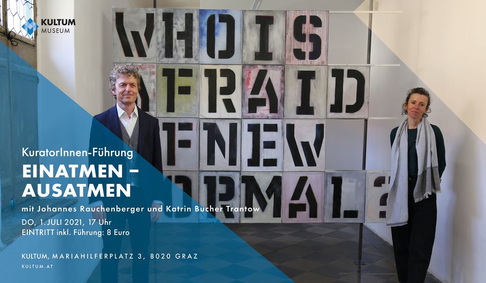 KURATORINNENFÜHRUNG, Juli 2021, Ausstellung EINATMEN-AUSATMEN. Foto: KULTUM