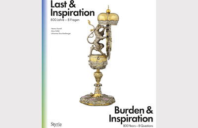 Last & Inspiration | Burden & Inspiration. Hg. von Ed. by Heimo Kaindl, Alois Kölbl, Johannes Rauchenberger