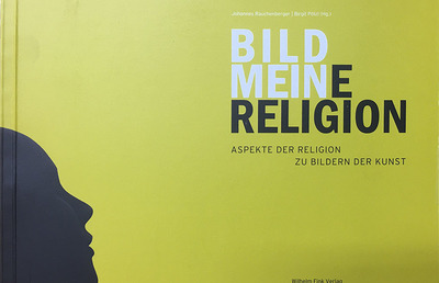 Mein Bild - Meine Religion Aspekte der Religion zu Bildern der Kunst Hg. von Johannes Rauchenberger und Birgit Pölzl.  Wilhelm Fink Verlag München 2007.